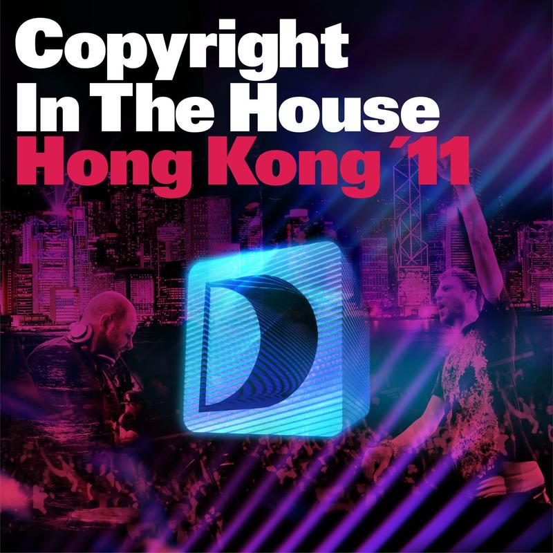 Copyright In The House: Hong Kong '11 Bonus Mix 1