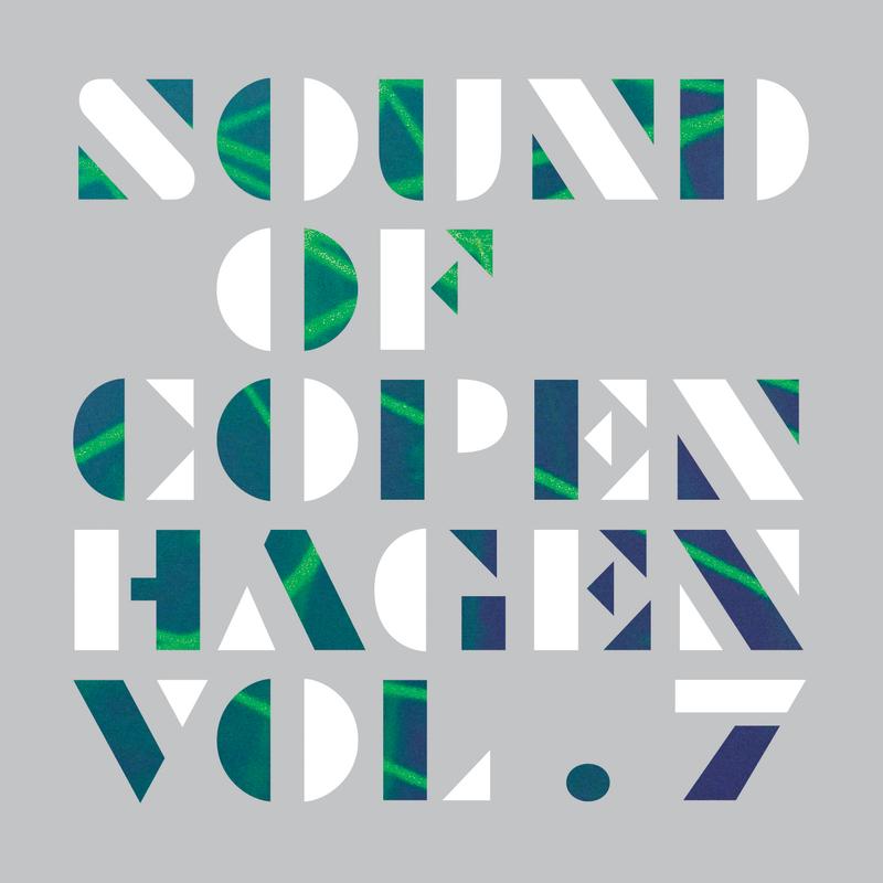 Sound Of Copenhagen Volume 7