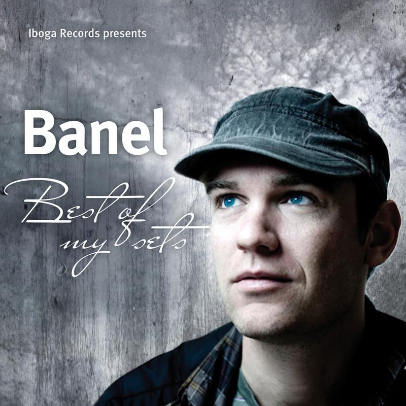 Banel - Best Of My Sets Vol.02