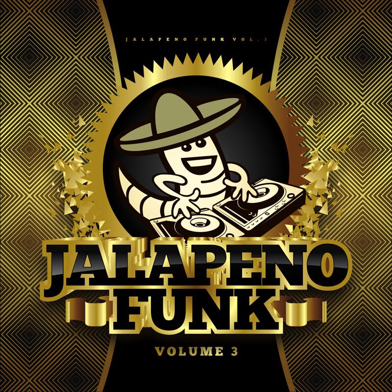 Jalapeno Funk Vol.3 - Continuous DJ Mix