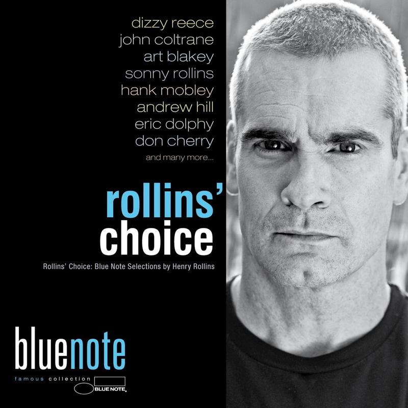 Rollins' Choice (Blue Note Selections by Henry Rollins)