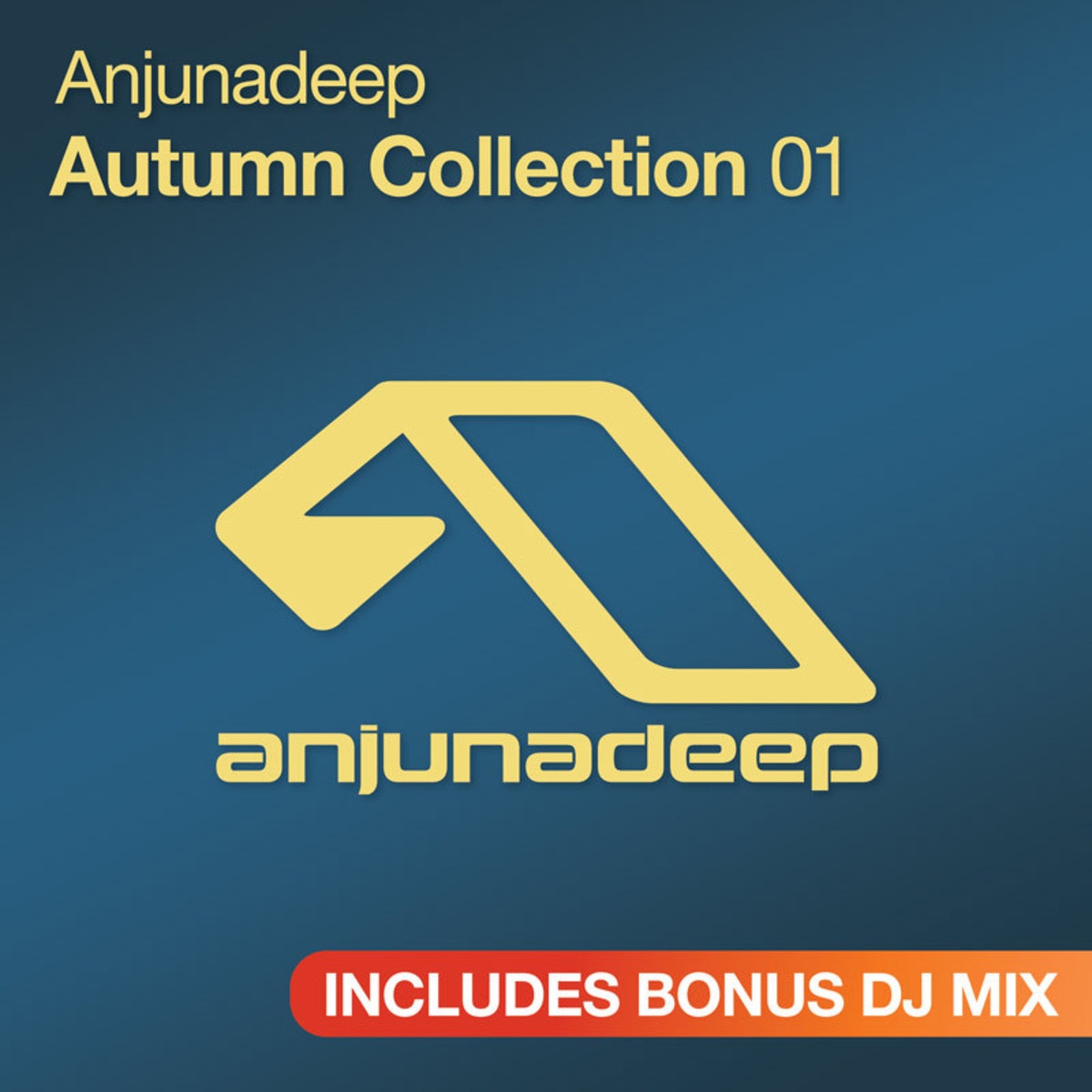 Anjunadeep Autumn Collection 01 - Bonus DJ Mix