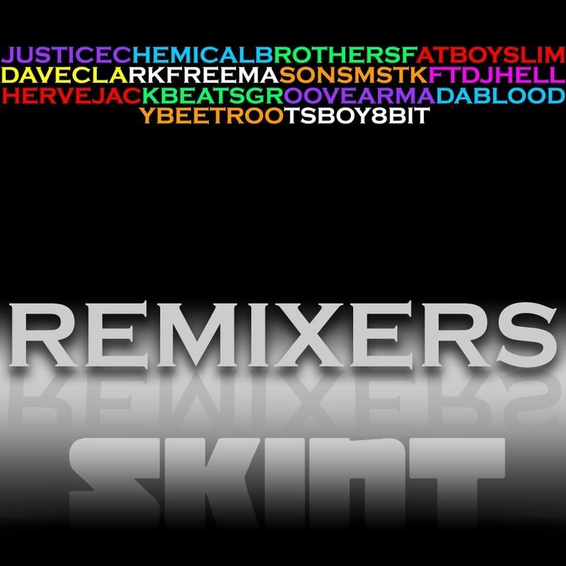Skint Presents Remixers