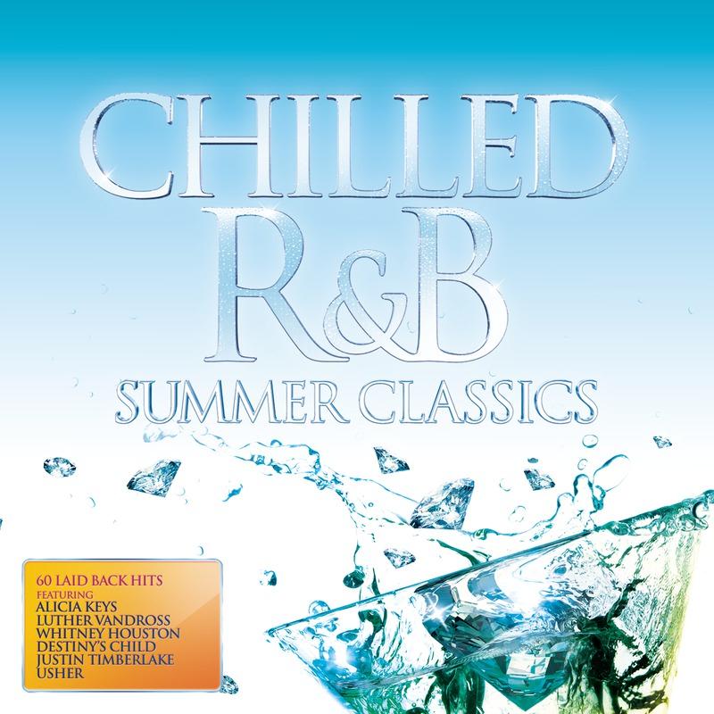 Chilled R&B - Summer Classics