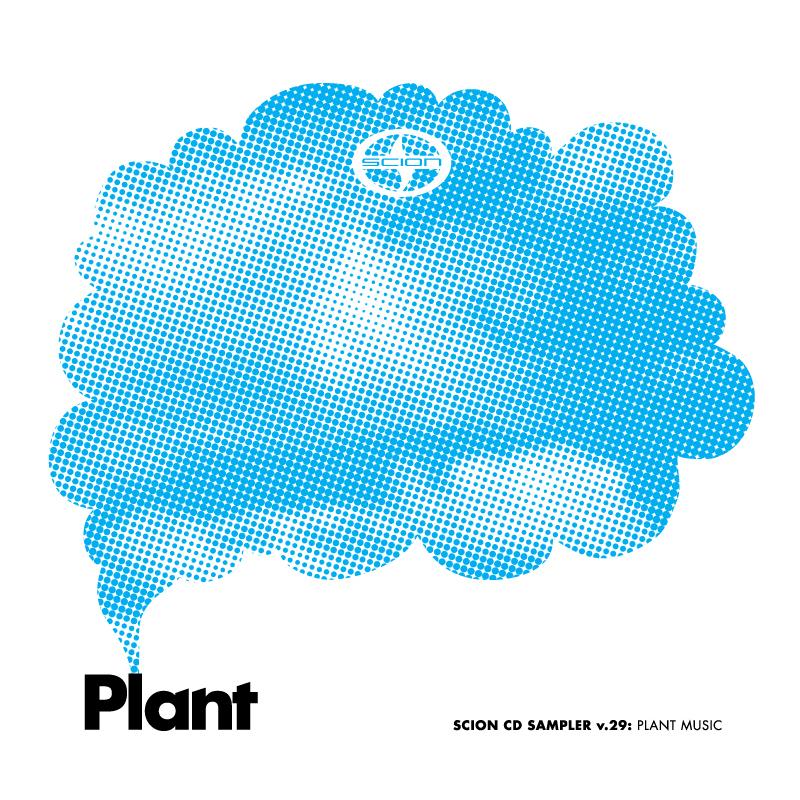 Scion Sampler, Vol. 29: Plant Music