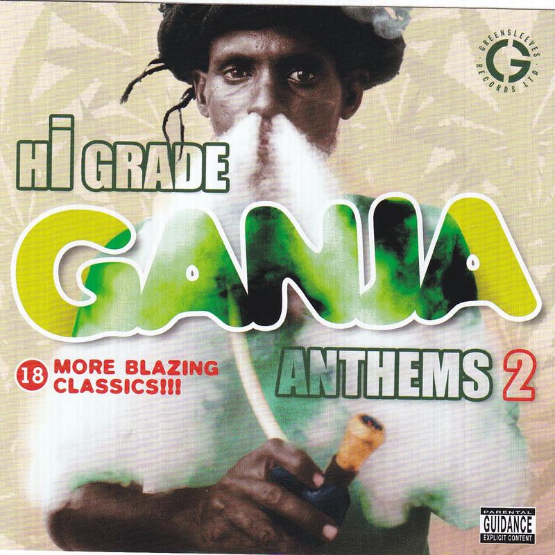 Hi Grade Ganja Anthems Vol. 2