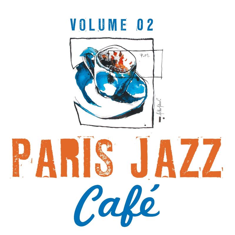 Paris Jazz Cafe, Vol. 2