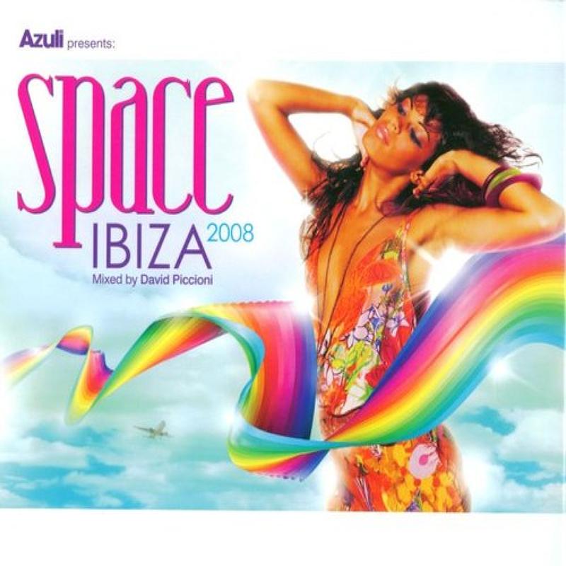 Azuli Presents Space Ibiza 2008 : Mixed