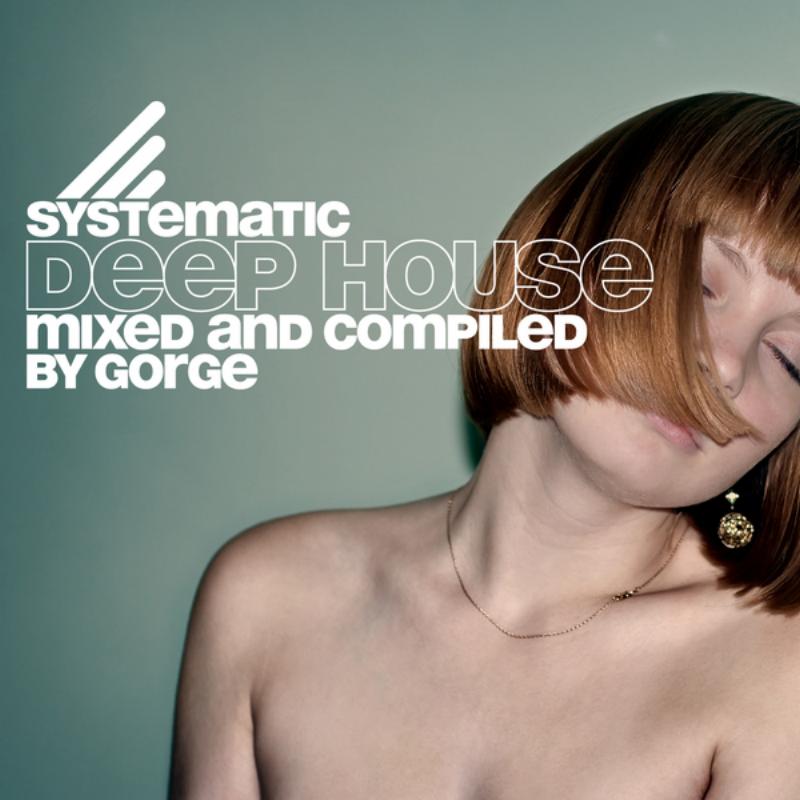 Systematic Deep House Vol. 01
