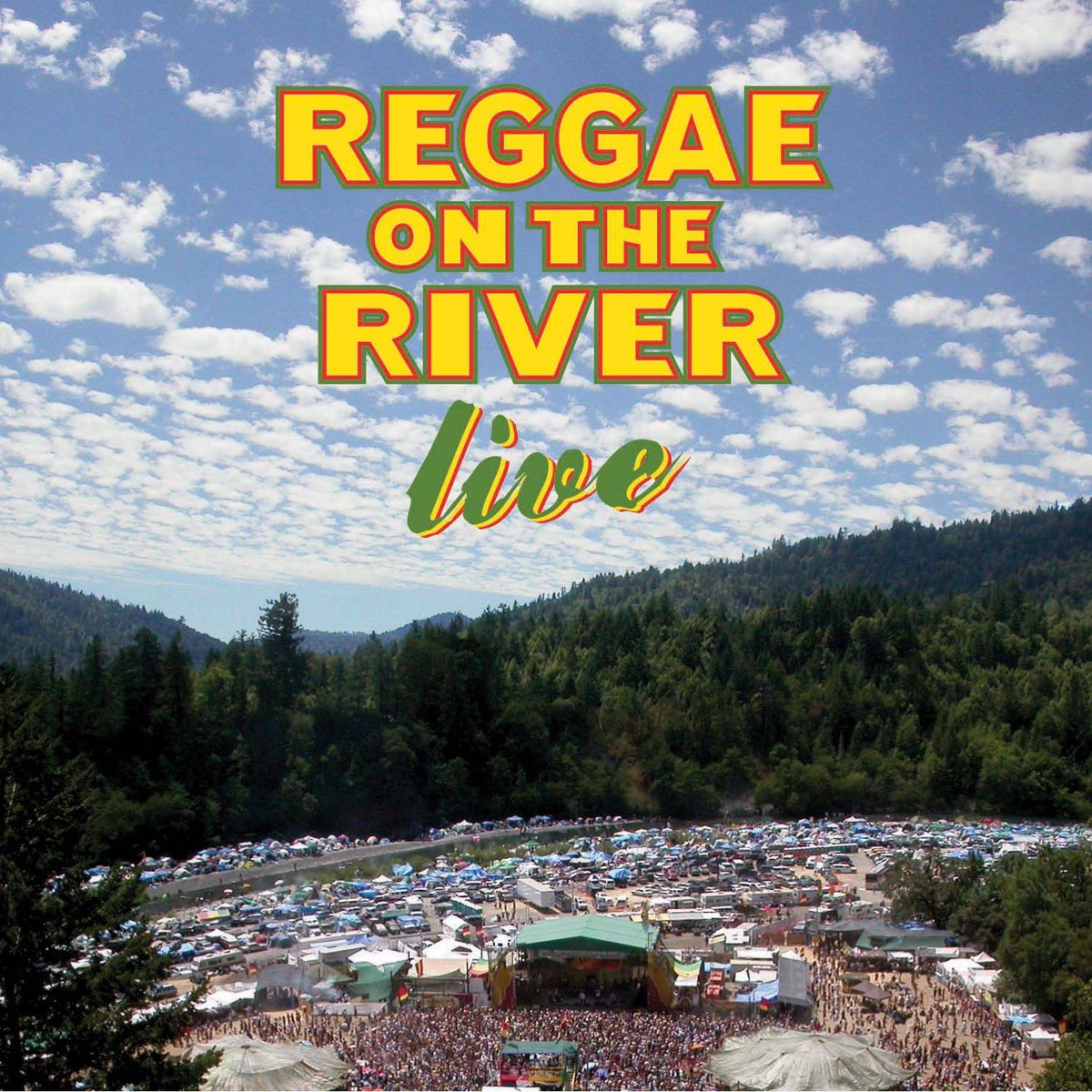 Reggae On The River Live