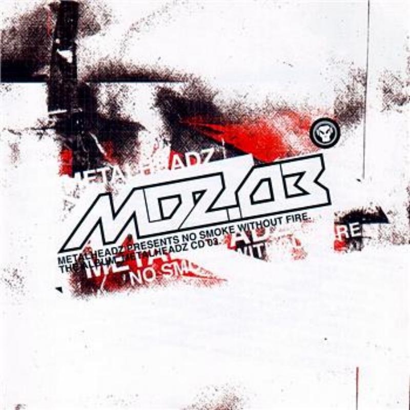 MDZ03 - No Smoke Without Fire