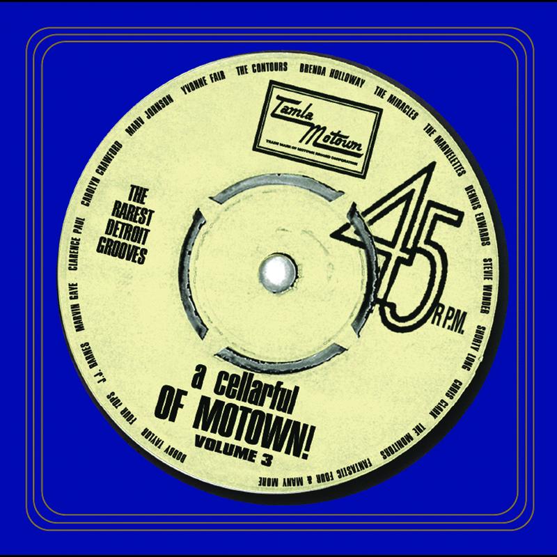 A Cellarful Of Motown Volume 3