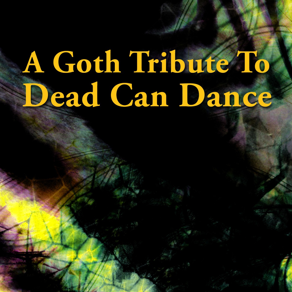 A Goth Tribute To Dead Can Dance