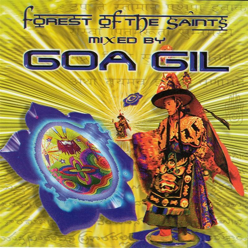 Goa Gil / Forest Of The Saints