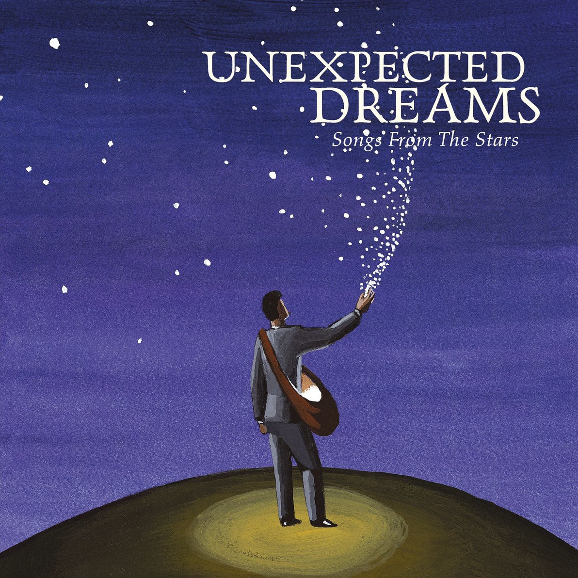 Unexpected Dreams - Songs From The Stars