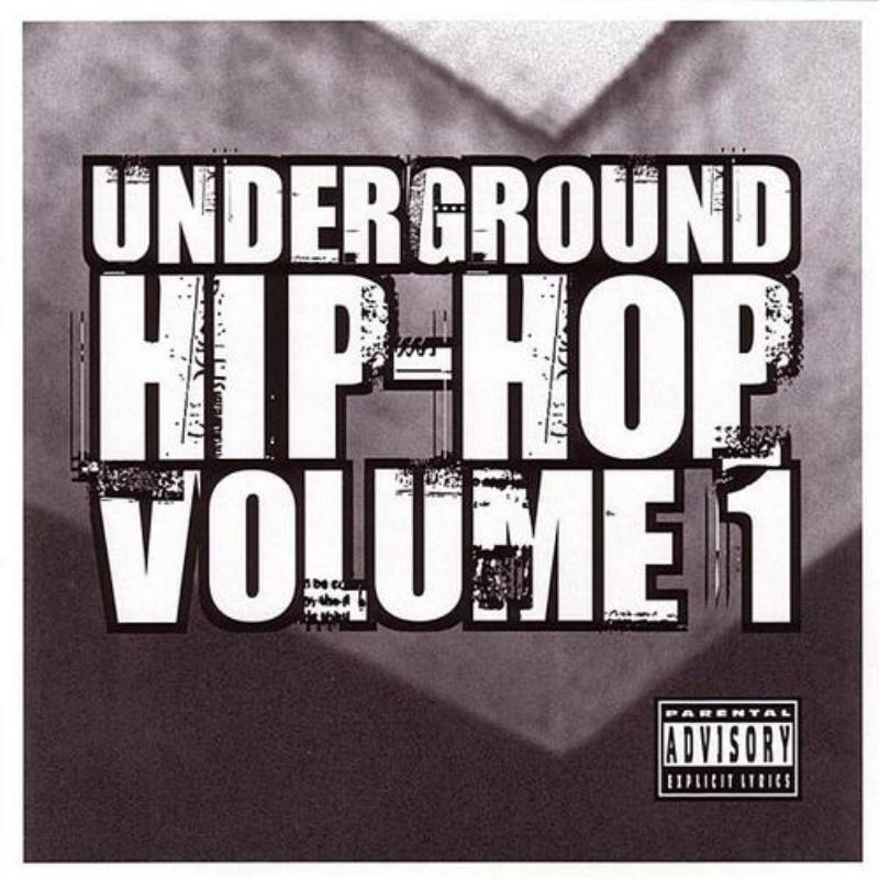 Underground Hip-Hop Volume 1