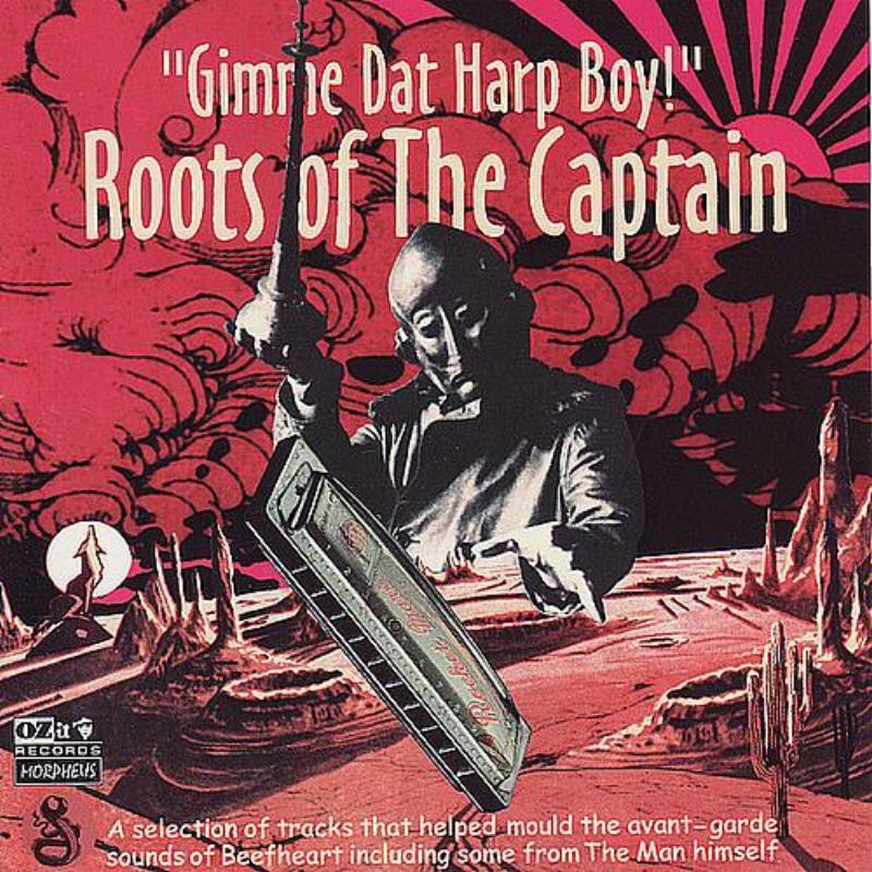 Gimme Dat Harp Boy - Roots of The Captain