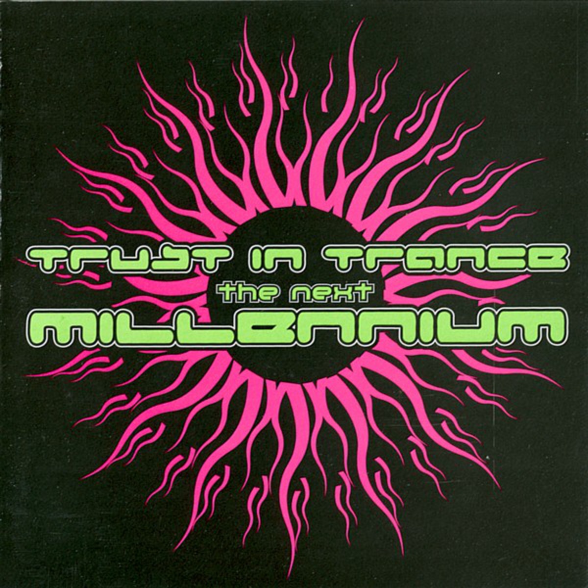 Trust In Trance - The Next Millennium