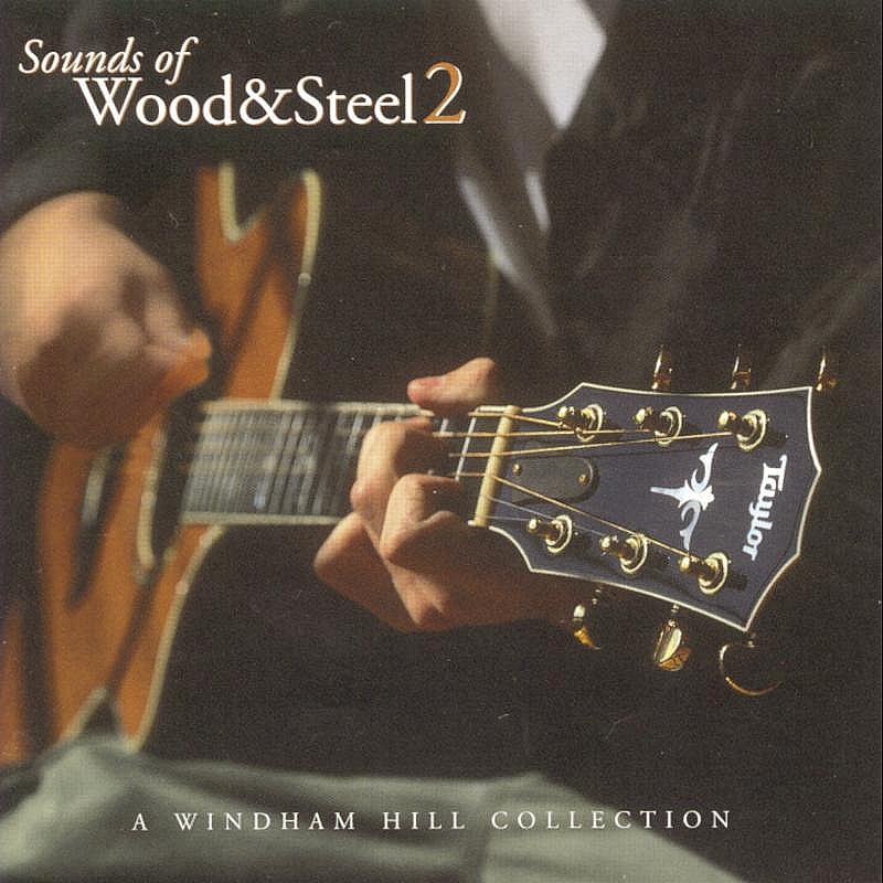 Sounds Of Wood & Steel II