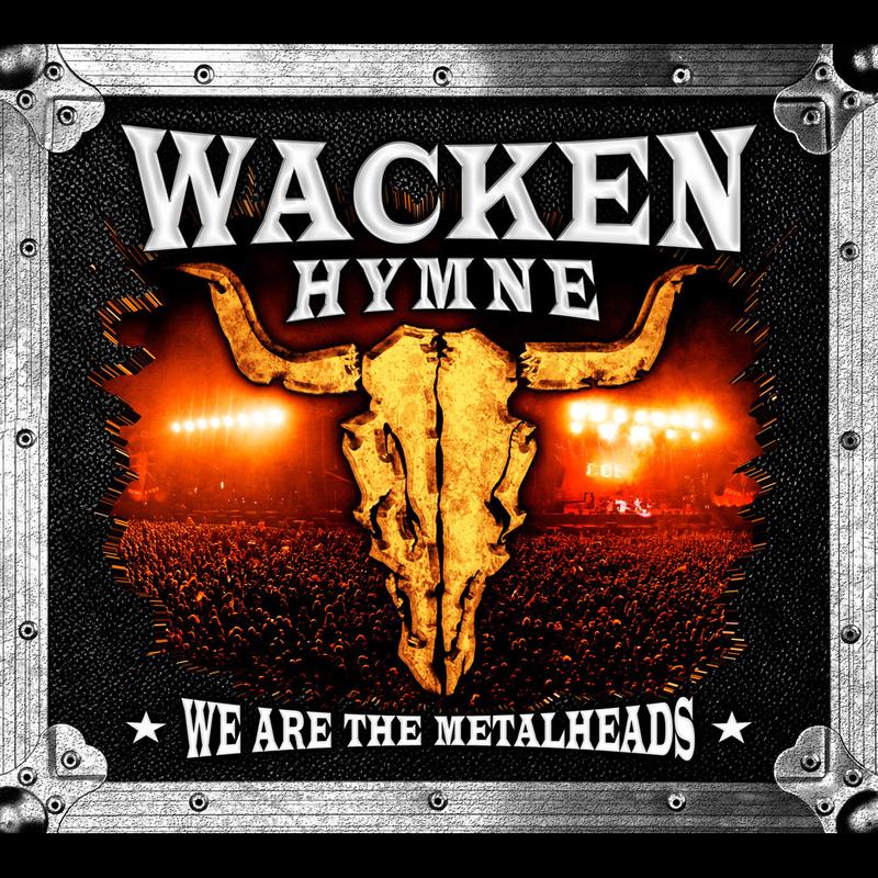 Wacken Hymne (We Are The Metalheads)