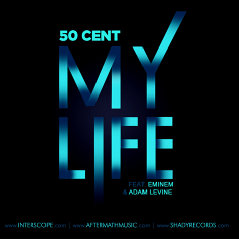 My Life (feat. Eminem & Adam Levine)