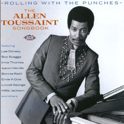 Rolling with the Punches: The Allen Toussaint Songbook 