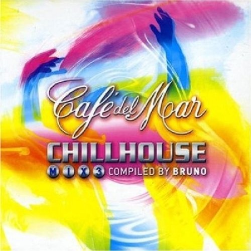Cafe Del Mar Chillhouse Mix 3 (Disk 2)
