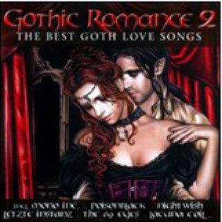 Gothic Romance 2 The Best Goth Love Songs