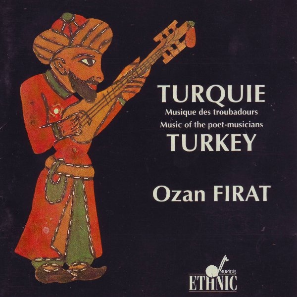 Turkey: Music of the Poet-Musicians