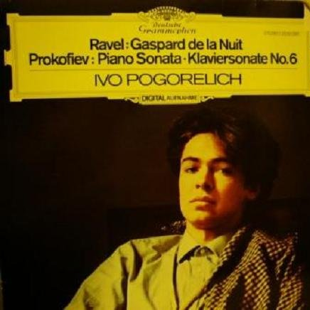 Ravel Gaspard de la Nuit & Prokofiev Piano Sonata NO.6