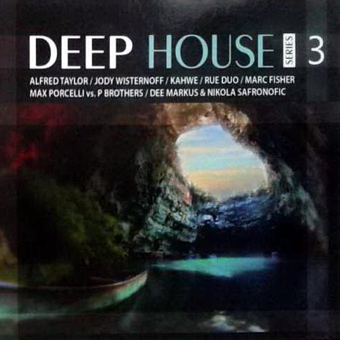 Deep House Series Vol. 3