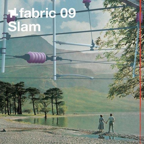 Fabric 09 - Slam