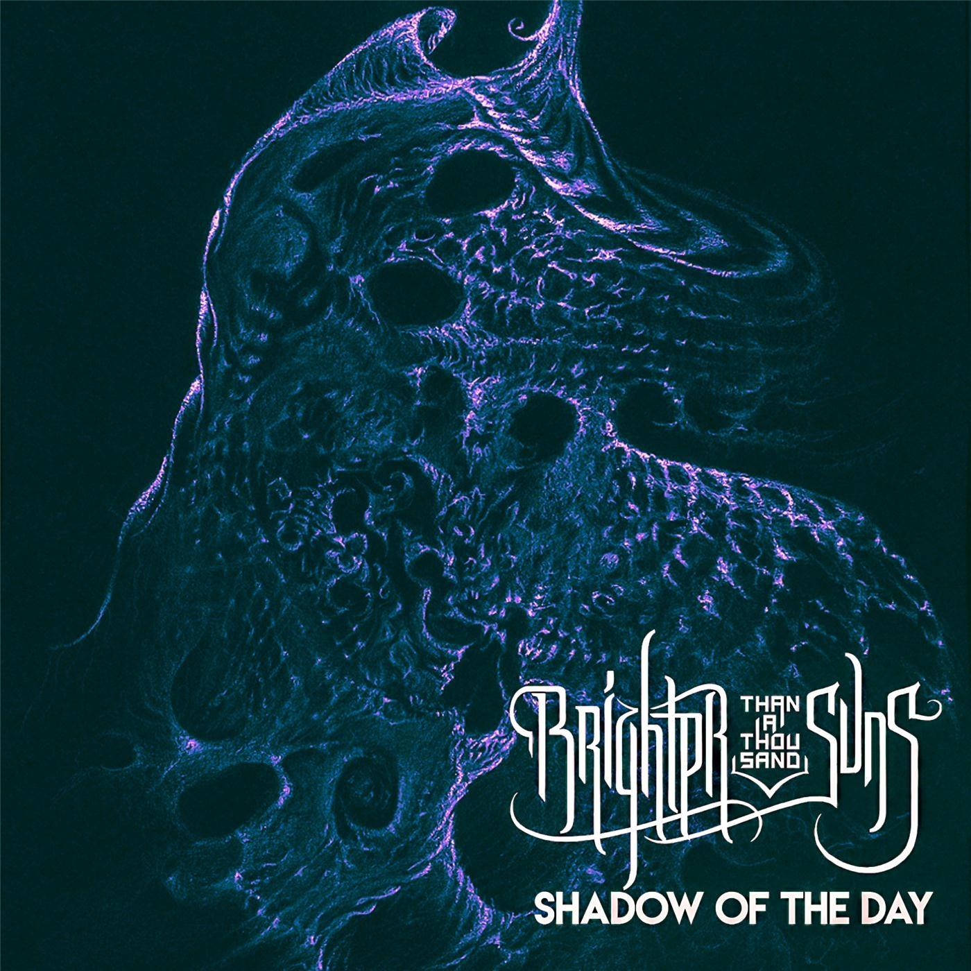 Shadow of the Day