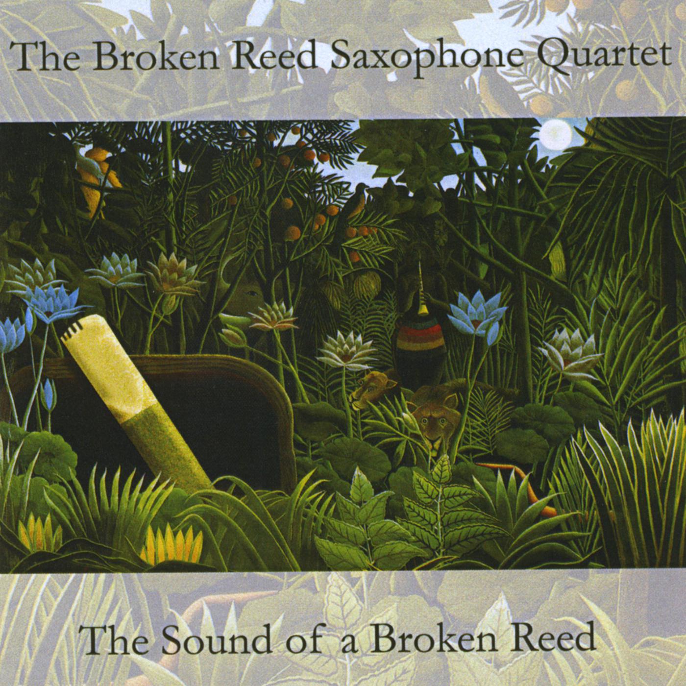 The Sound of a Broken Reed