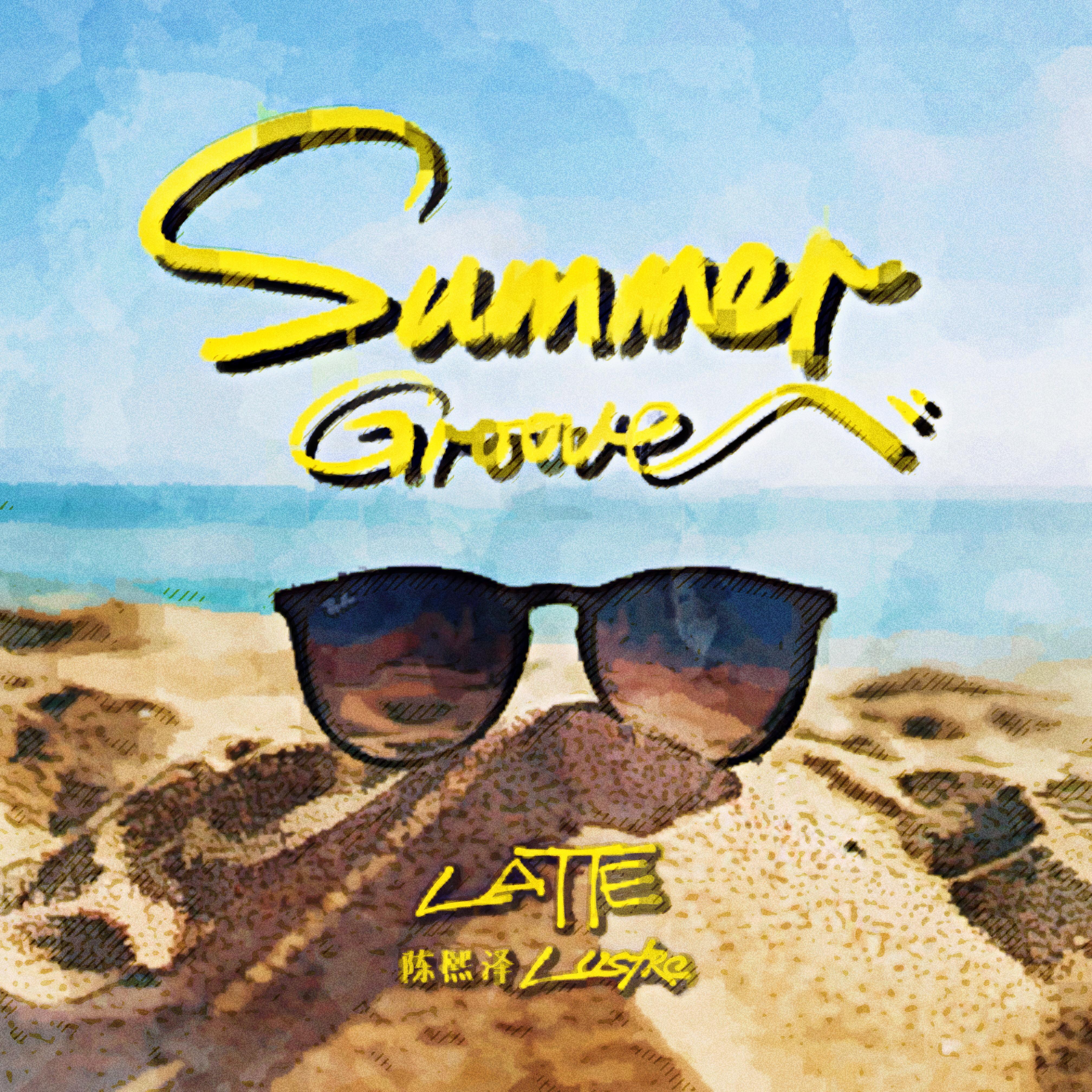 SUMMER GROOVE xia ri lv dong