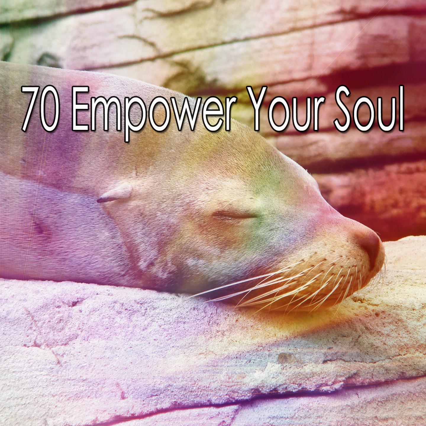 70 Empower Your Soul