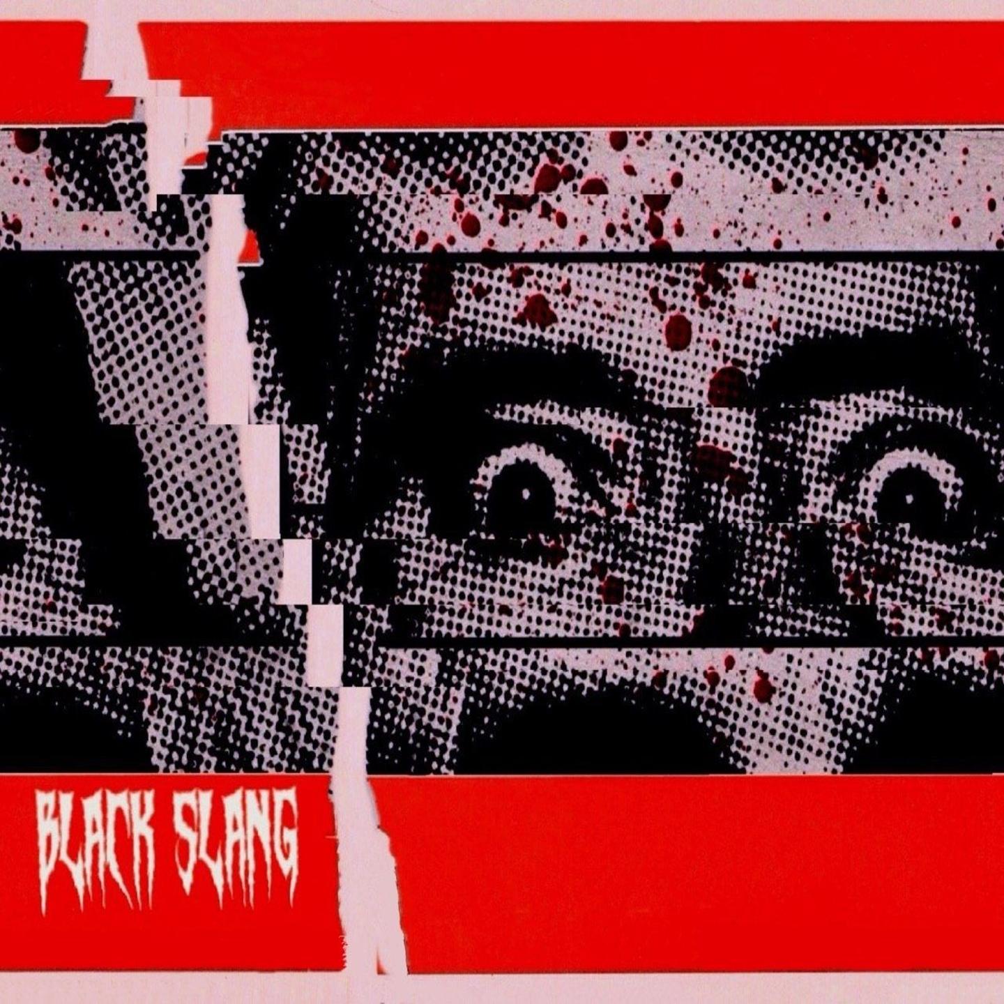 BLACK SLANG
