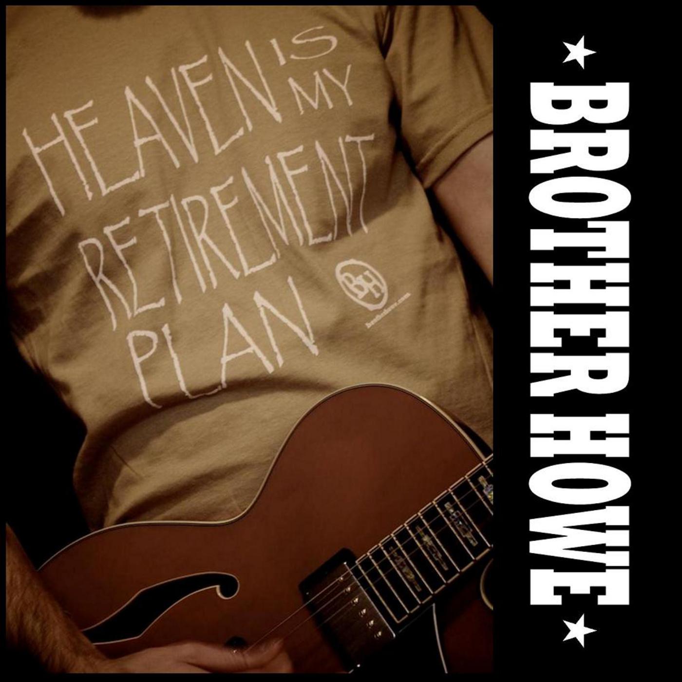 Heaven Is My Retirement Plan