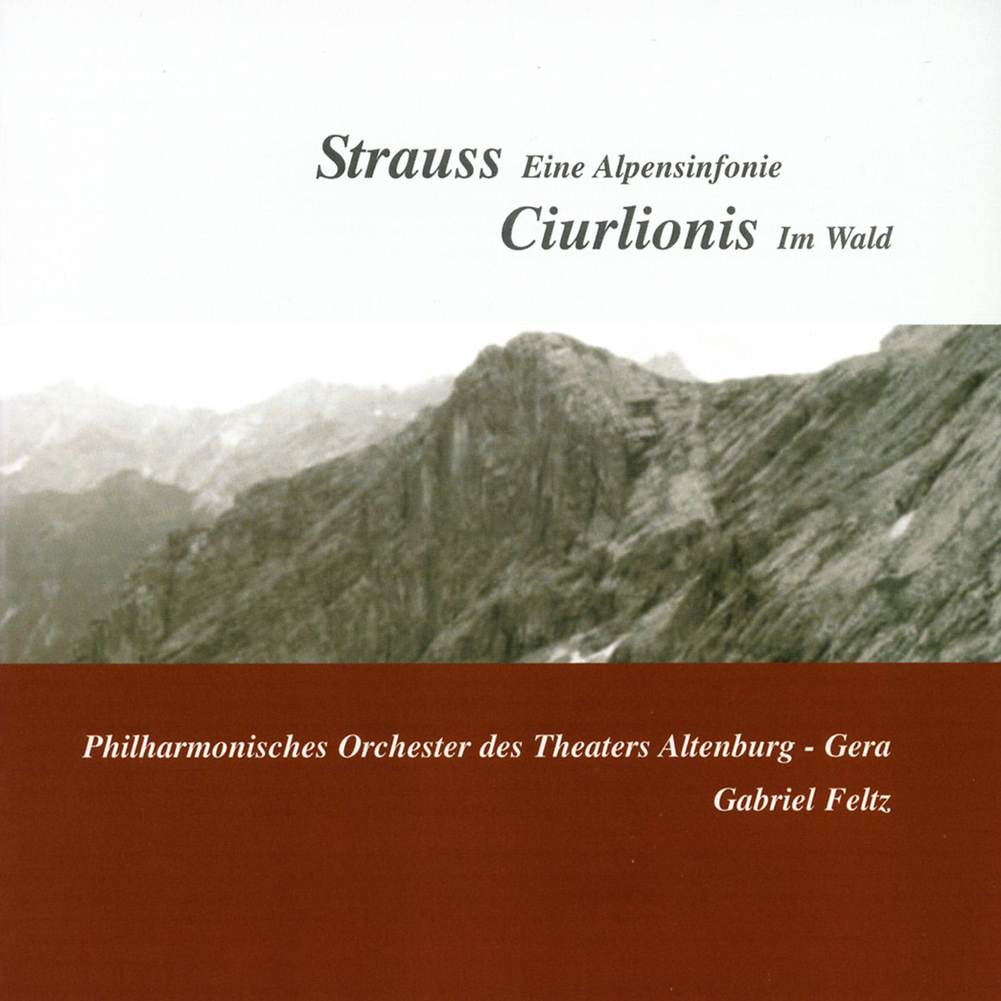 Strauss: An Alpine Symphony - Ciurlionis: Miske