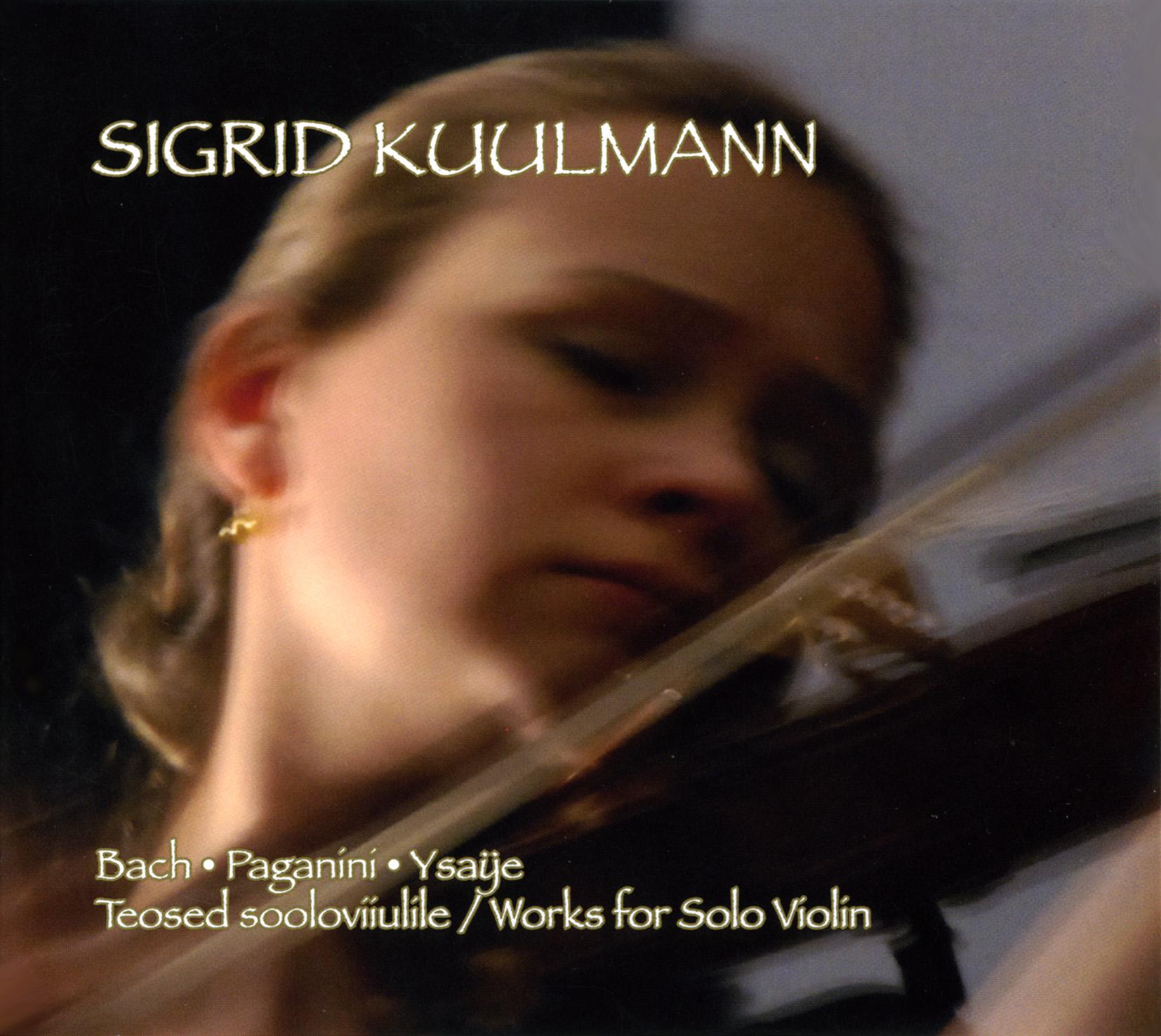 Bach, Paganini & Ysaye: Works for Solo Violin