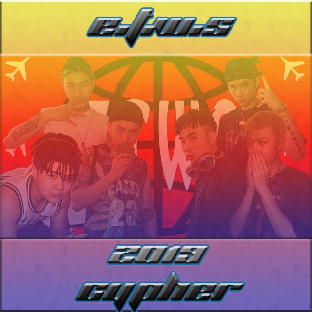 E. T. W. S dong shuo xi chang 2019Cypher