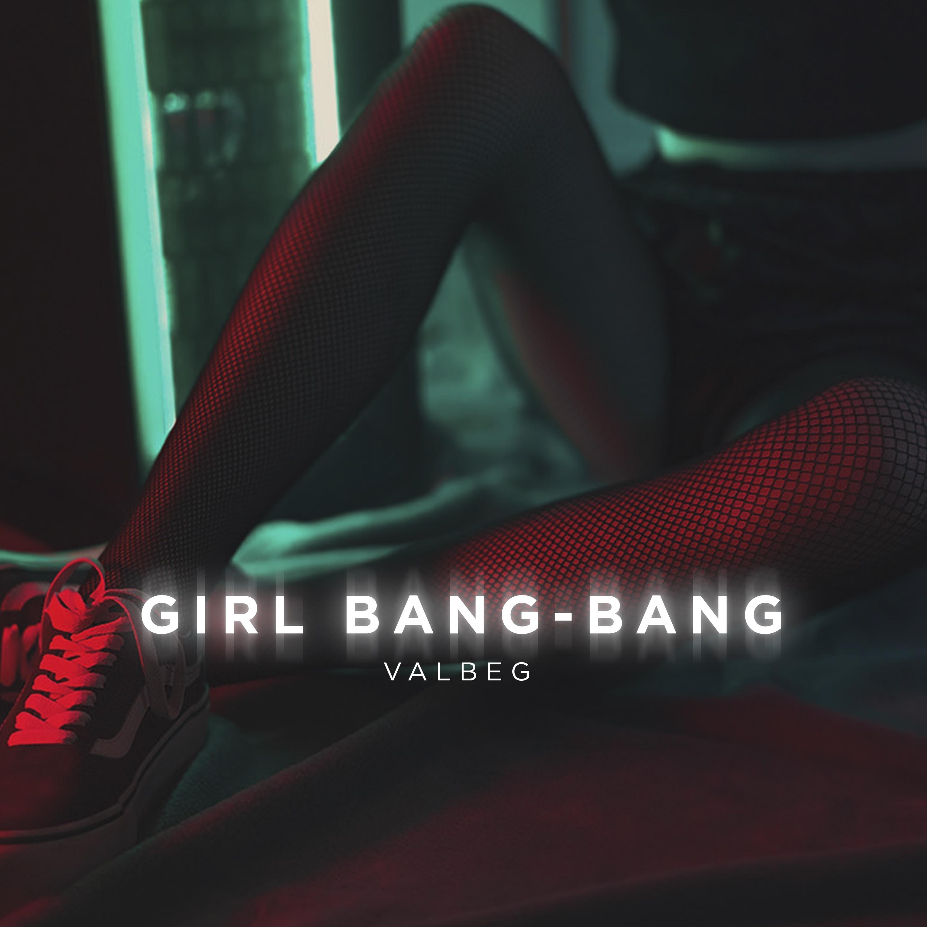 Girl Bang