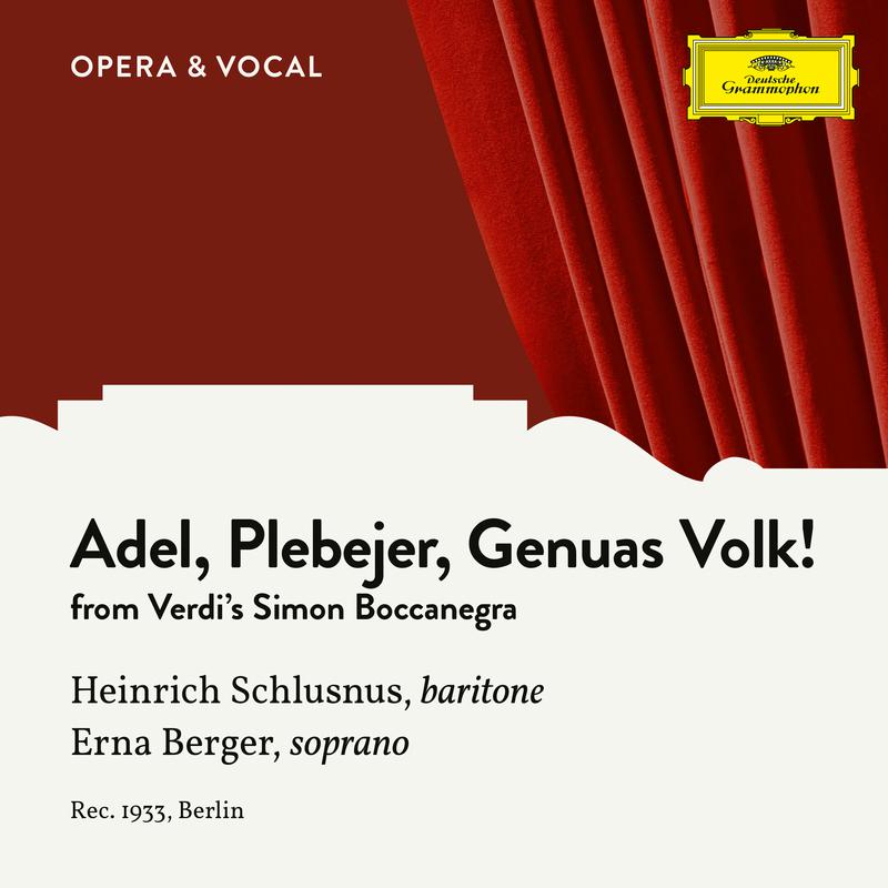 Verdi: Simon Boccanegra: Adel, Plebejer, Genuas Volk! (Sung in German)
