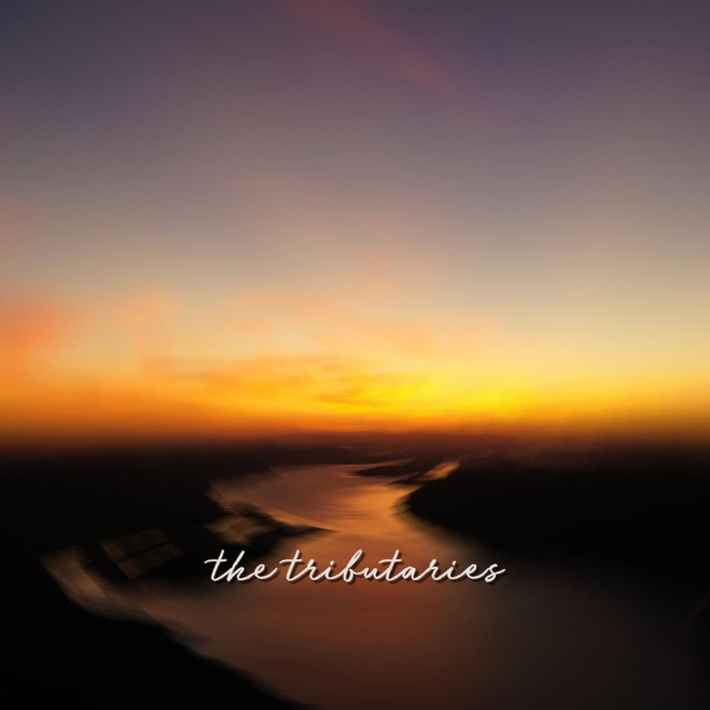 The Tributaries