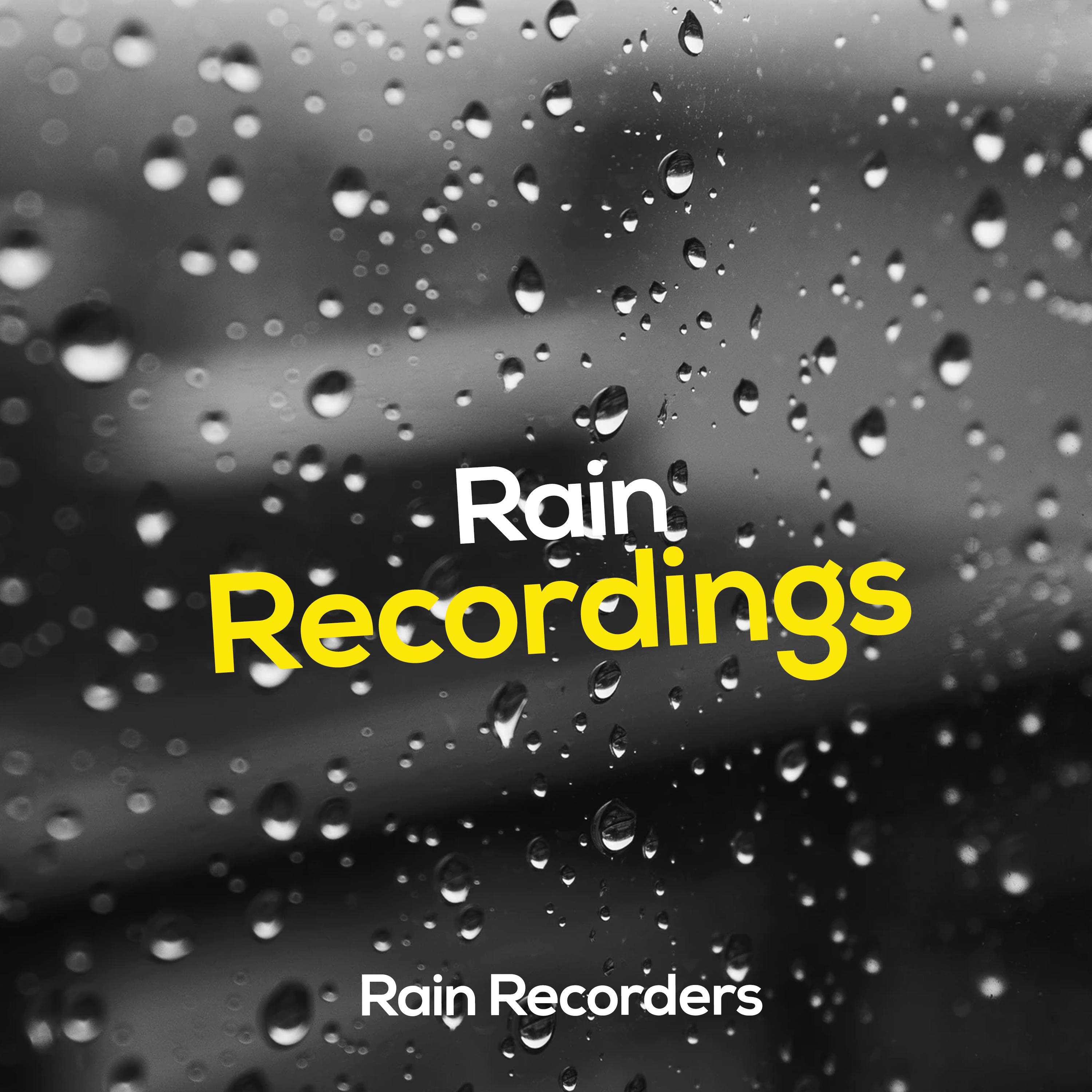 Rain: Recordings