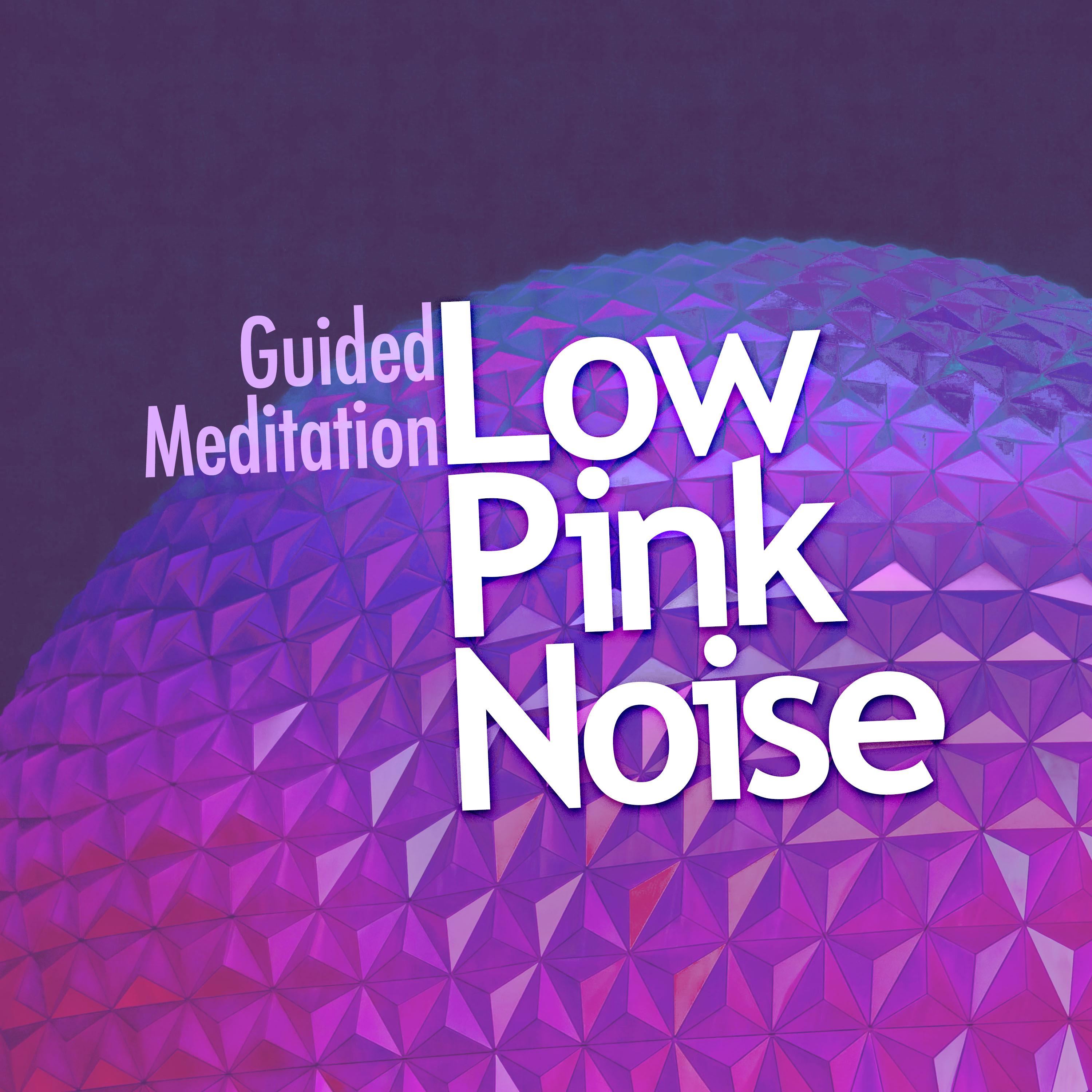 Low Pink Noise