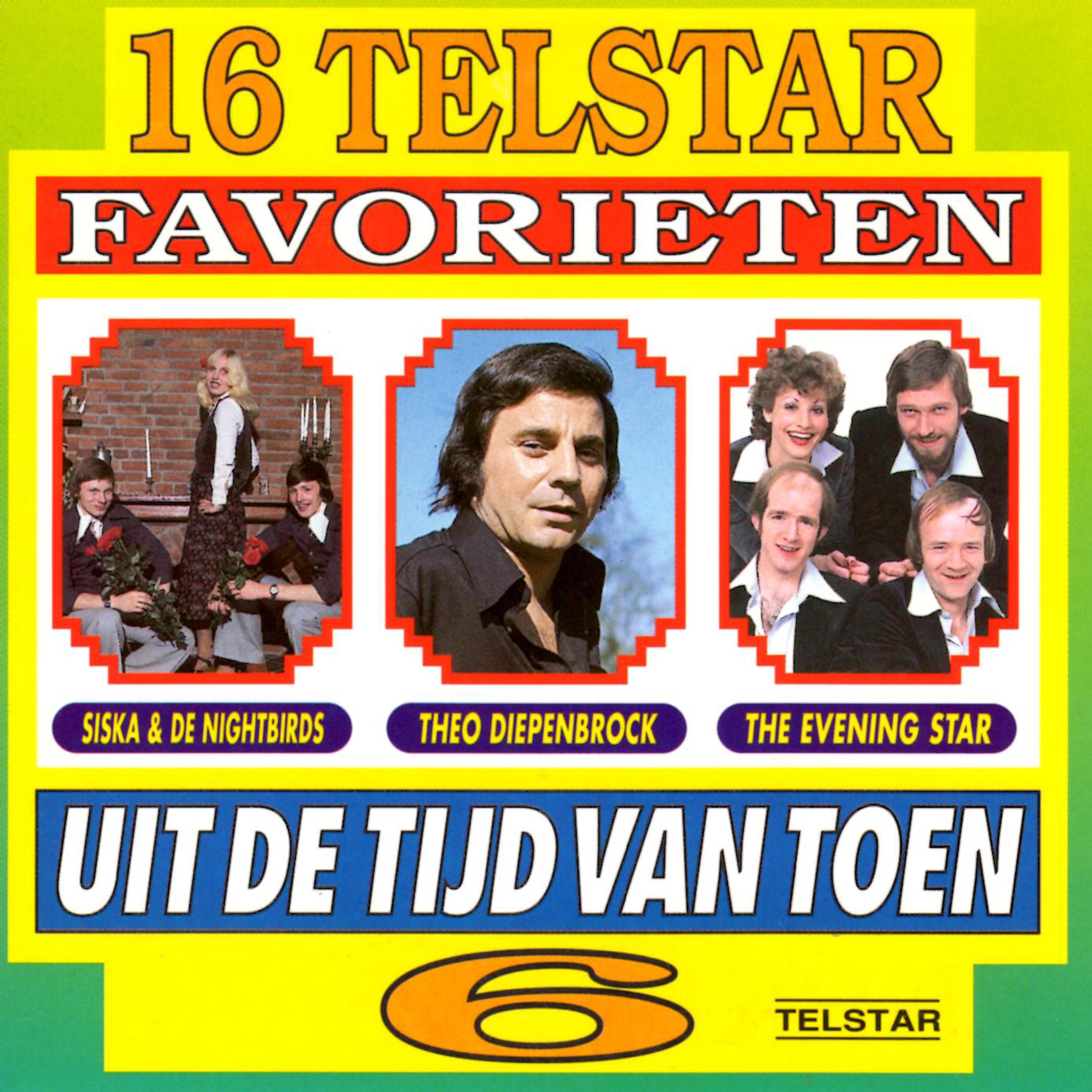 16 Telstar Favorieten uit de Tijd van Toen, Vol. 6