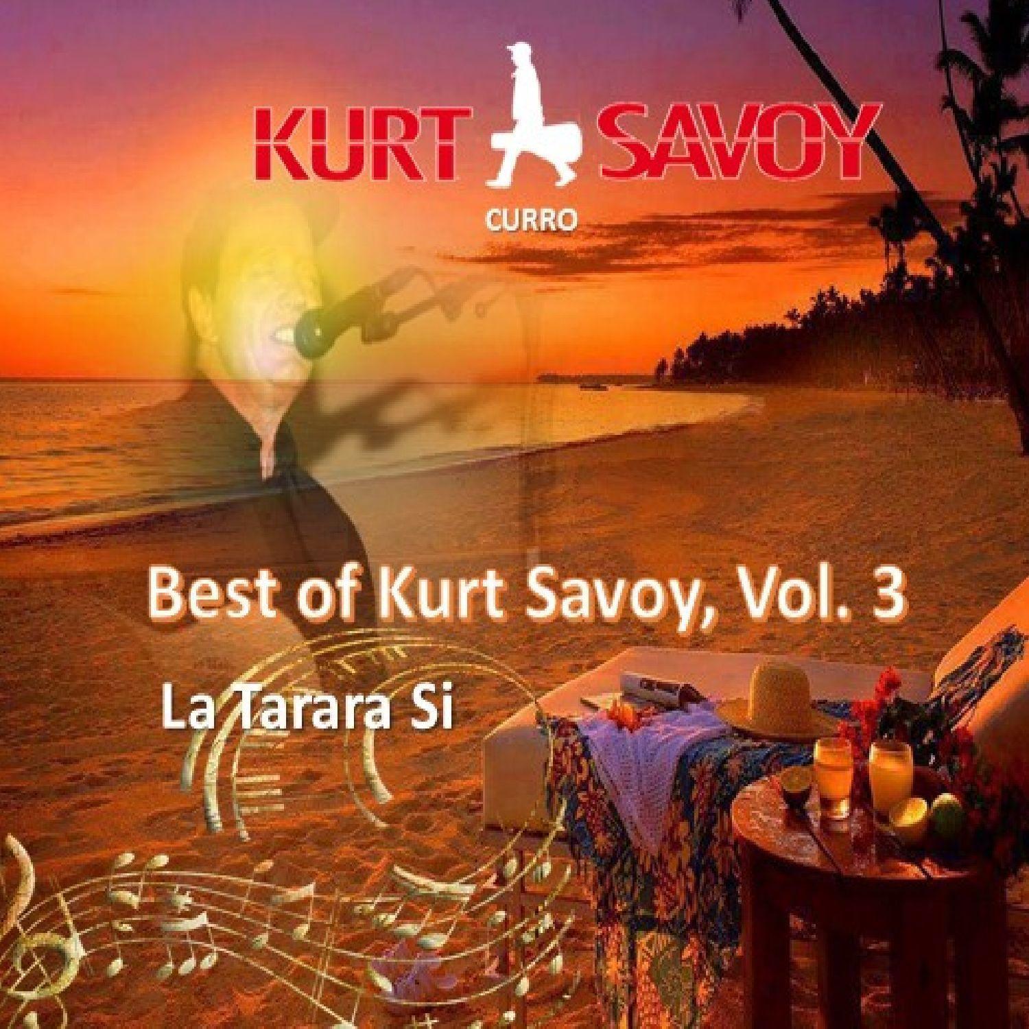 Best Of Kurt Savoy, Vol. 3: Un Pueblo Casi Perfecto