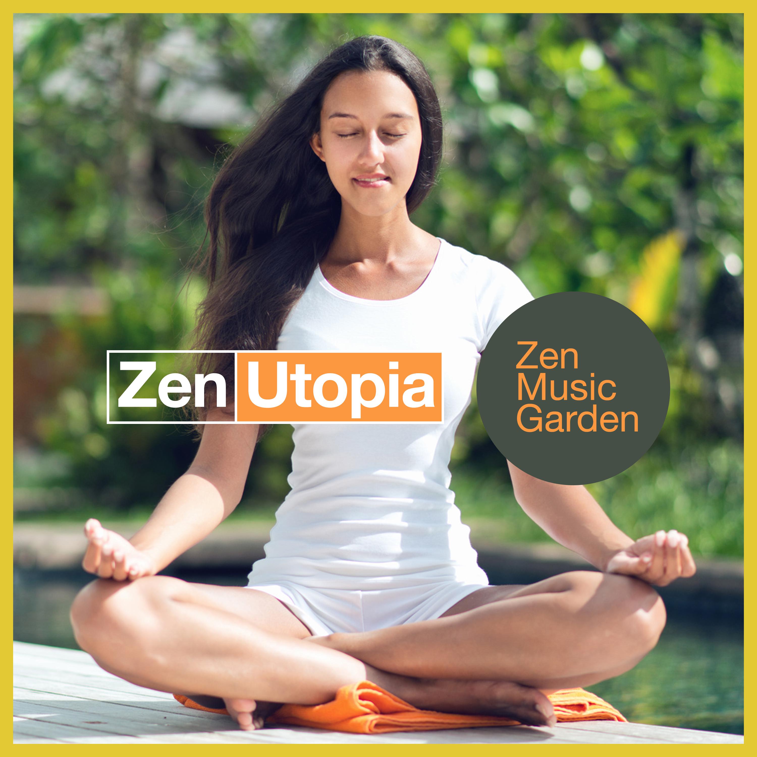 Zen Utopia