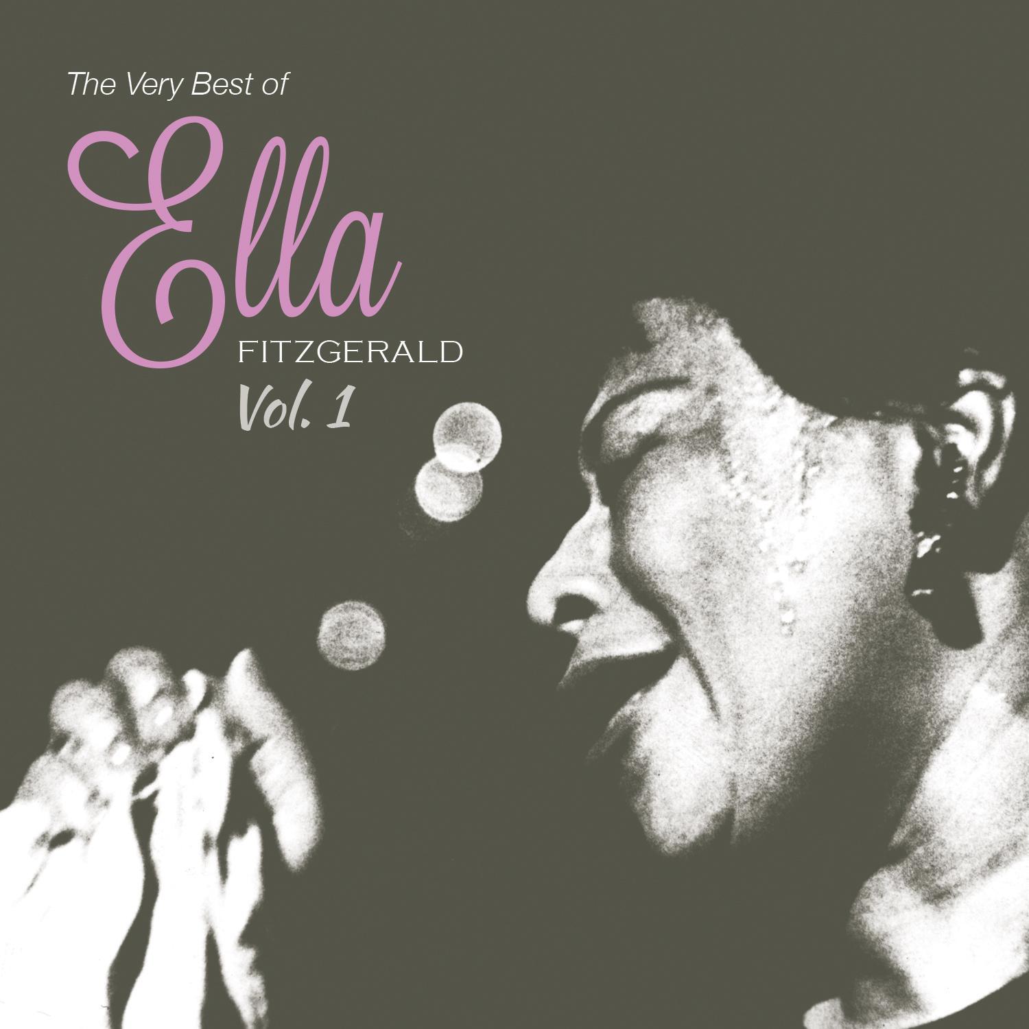 The Very Best of Ella Fiztgerald, Vol. 1